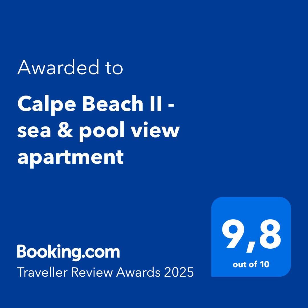 Calpe Beach II - Sea & Pool View Apartment Kültér fotó